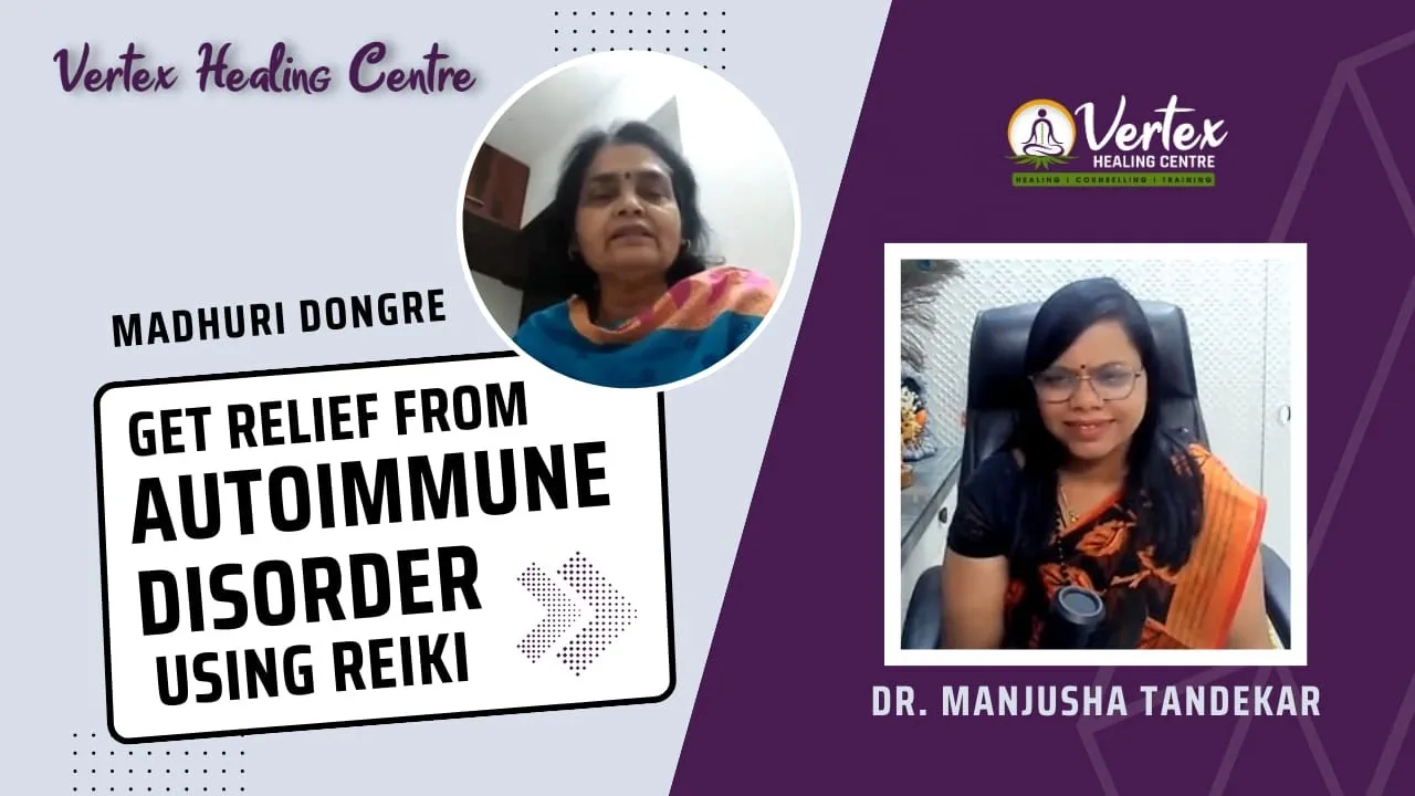 Autoimmune Disorder healed by Reiki Thumbnail